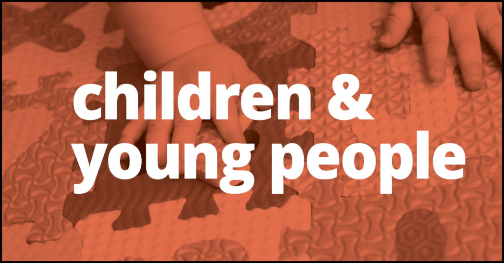 Children and Young People